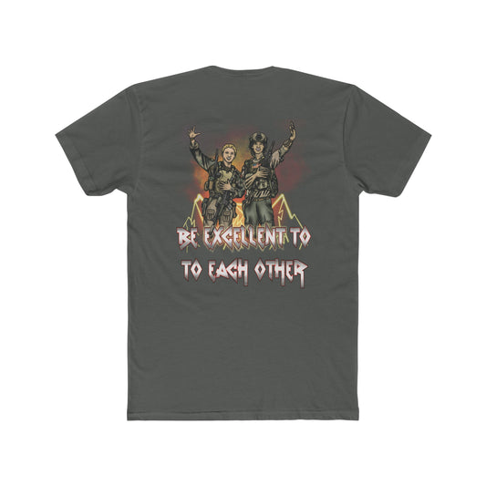 Ben Cantwell Art Bill and Ted crew T-shirt featuring "Be Excellent To Each Other" slogan in bold text on a casual crew neck tee.