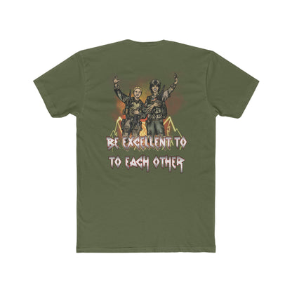 Ben Cantwell Art Bill and Ted crew T-shirt featuring "Be Excellent To Each Other" graphic on a casual cotton tee.