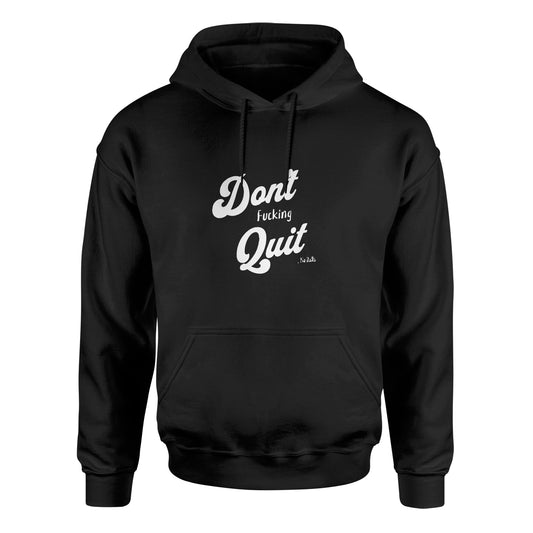 Unisex Biblend Hoodie by American Print On Demand featuring "Don't Quit 1" design, front view mockup in black fabric.