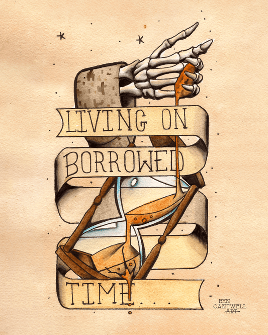 Print titled "Living on Borrowed Time" by Ben Cantwell Art, featuring a detailed, artistic depiction of a scene with vibrant colors.